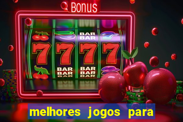 melhores jogos para play store